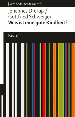 Cover Was ist eine gute Kindheit? (eBook, ePUB)