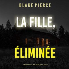 Cover La fille, éliminée (Un Thriller à Suspense d'Ella Dark, FBI – Livre 6) (MP3-Download)
