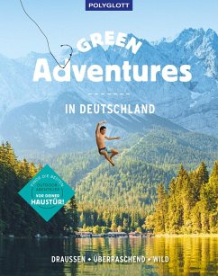 Green Adventures in Deutschland (Mängelexemplar) - Heckmann, Kathrin;Dubois, Line;Canaves, Sebastian