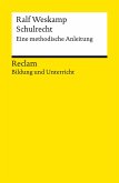 Schulrecht. Eine methodische Anleitung (eBook, ePUB)