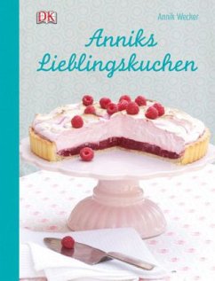 Anniks Lieblingskuchen (Mängelexemplar) - Wecker, Annik