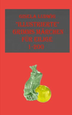 "Illustrierte" Grimms Märchen (eBook, ePUB)