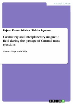 Cosmic ray and interplanetary magnetic field during the passage of Coronal mass ejections (eBook, PDF) - Mishra, Rajesh Kumar; Agarwal, Rekha