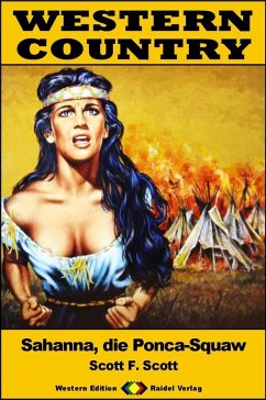 Cover WESTERN COUNTRY 524: Sahanna, die Ponca-Squaw (eBook, ePUB)
