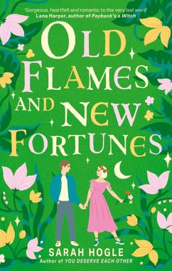 Old Flames and New Fortunes (eBook, ePUB) - Hogle, Sarah