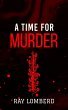 A Time For Murder (eBook, ePUB) - Bild 1