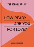 How Ready Are You For Love? (eBook, ePUB)