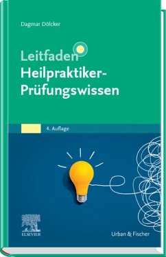 Leitfaden Heilpraktiker Prüfungswissen (eBook, ePUB) - Dölcker, Dagmar
