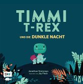 Timmi T-Rex und die dunkle Nacht (Mängelexemplar)