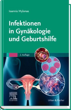 Infektionen in Gynäkologie und Geburtshilfe (eBook, ePUB) - Mylonas, Ioannis