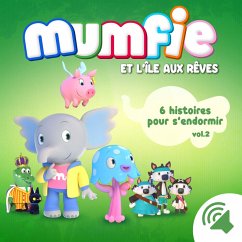 Mumfie - 6 histoires pour s'endormir vol.2 (MP3-Download) - Mumfie