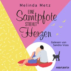 Eine Samtpfote stiehlt Herzen (MP3-Download) - Metz, Melinda