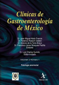 Patología anorrectal CGM 02, No. 01 (eBook, PDF) - Abdo Francis, Juan Miguel; Roesch Dietlen, Federico; De la Torre Bravo, Antonio; Bosques Padilla Javier, Francisco; Charúa Guindic, Luis