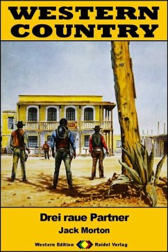 Cover WESTERN COUNTRY 553: Drei raue Partner (eBook, ePUB)