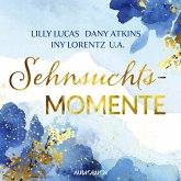 Sehnsuchtsmomente (MP3-Download)