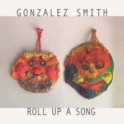 Roll Up A Song - Smith,Gonzales