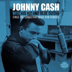 With His Hot And Blue Guitar/Sings The Songs That - Cash,Johnny