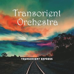 Transorient Express - Transorient Orchestra