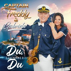 Du,Für Immer Du - Captain Freddy & Gabriela