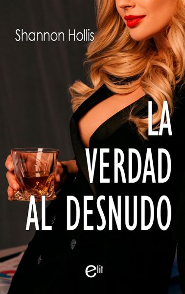 La verdad al desnudo (eBook, ePUB)