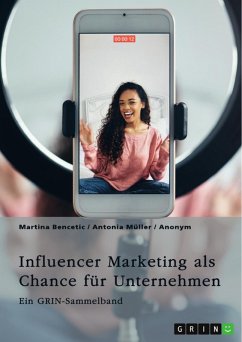 Influencer Marketing als Chance für Unternehmen. Erfolgsfaktoren, Kooperationsformen, Mumpreneurs und Kidfluencer (eBook, PDF)