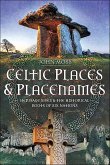 Celtic Places & Placenames (eBook, ePUB) Celtic Places & Placenames (eBook, ePUB)