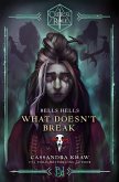 Critical Role: Bells Hells - What Doesn't Break (eBook, ePUB)