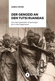 Der Genozid an den Tutsi Ruandas (eBook, PDF)