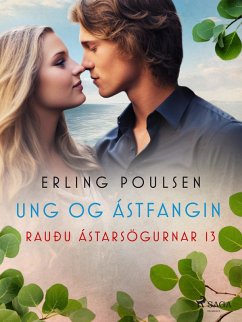 Ung og ástfangin (Rauðu ástarsögurnar 13) (eBook, ePUB) - Poulsen, Erling