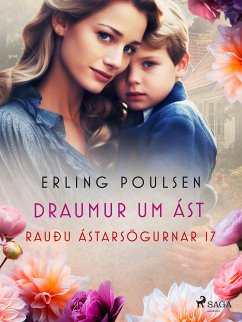 Draumur um ást (Rauðu ástarsögurnar 17) (eBook, ePUB) - Poulsen, Erling