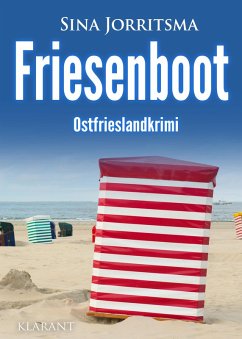 Friesenboot. Ostfrieslandkrimi (eBook, ePUB) - Jorritsma, Sina