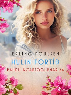 Hulin fortíð (Rauðu ástarsögurnar 24) (eBook, ePUB) - Poulsen, Erling