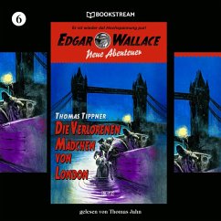 Die verlorenen Mädchen von London (MP3-Download) - Wallace, Edgar; Tippner, Thomas
