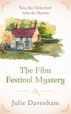 The Film Festival Mystery (You, the Detective!, #2) (eBook, ePUB)