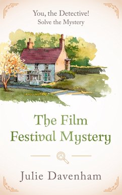 The Film Festival Mystery (You, the Detective!, #2) (eBook, ePUB) - Davenham, Julie