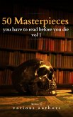 50 Masterpieces you have to read before you die vol 1 (eBook, ePUB)