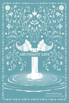 Abundant Life (eBook, ePUB) - Deyoung, Dianna