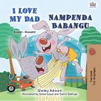 I Love My Dad Nampenda Babangu (eBook, ePUB)