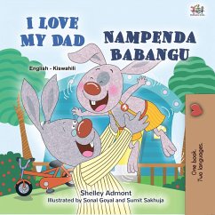 Cover I Love My Dad Nampenda Babangu (English Swahili Bilingual Collection) (eBook, ePUB)