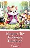 Harper the Hopping Hamster (eBook, ePUB)