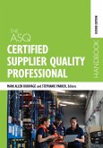 The ASQ Certified Supplier Quality Professional Handbook (eBook, ePUB)
