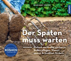 Der Spaten muss warten (eBook, PDF) - Kötter, Engelbert