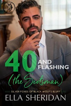 40 and Flashing (the Scotsman) (eBook, ePUB) - Sheridan, Ella