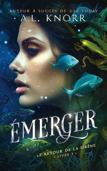 Émerger (Le Retour de la siréne, #3) (eBook, ePUB) Émerger (Le Retour de la siréne, #3) (eBook, ePUB)