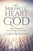 The Magnetic Heart of God (eBook, ePUB)