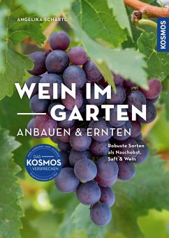 Wein im Garten anbauen & ernten (eBook, PDF) - Schartl, Angelika