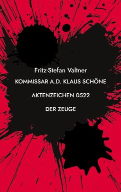 Kommissar a.D. Klaus Schöne (eBook, ePUB) - Valtner, Fritz-Stefan