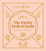 The Witch's Book of Spells (eBook, ePUB) The Witch's Book of Spells (eBook, ePUB)