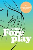 Fantastic Foreplay (eBook, ePUB)