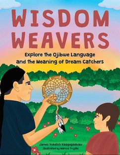Wisdom Weavers (eBook, ePUB) - Vukelich Kaagegaabaw, James